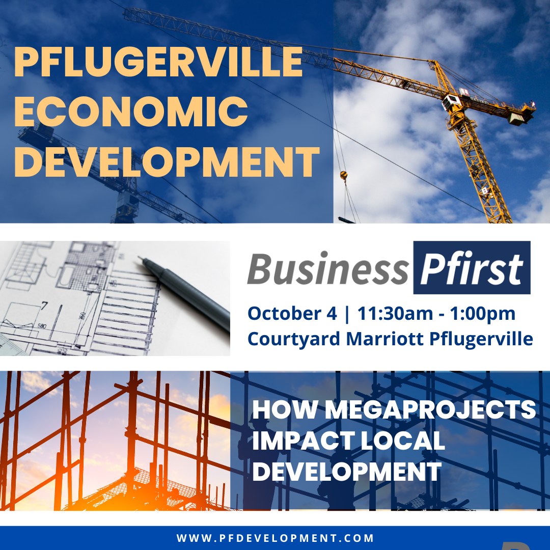 Click the Pflugerville Economic Development Presents “How Megaprojects Impact Local Development” Slide Photo to Open